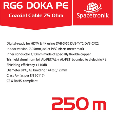 Kabel RG6 Spacetronik DOKA PE 4K Trishield 250